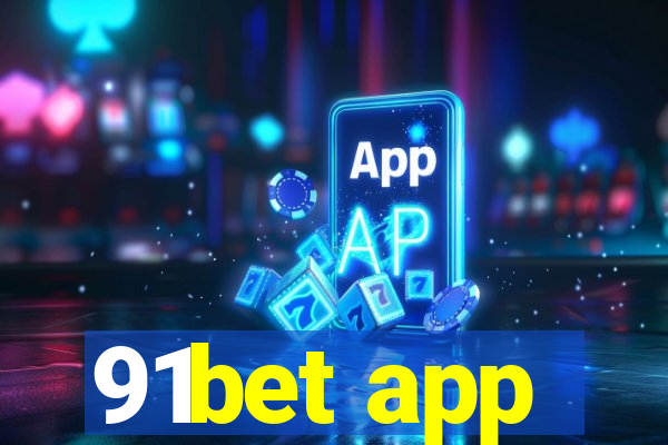 91bet app